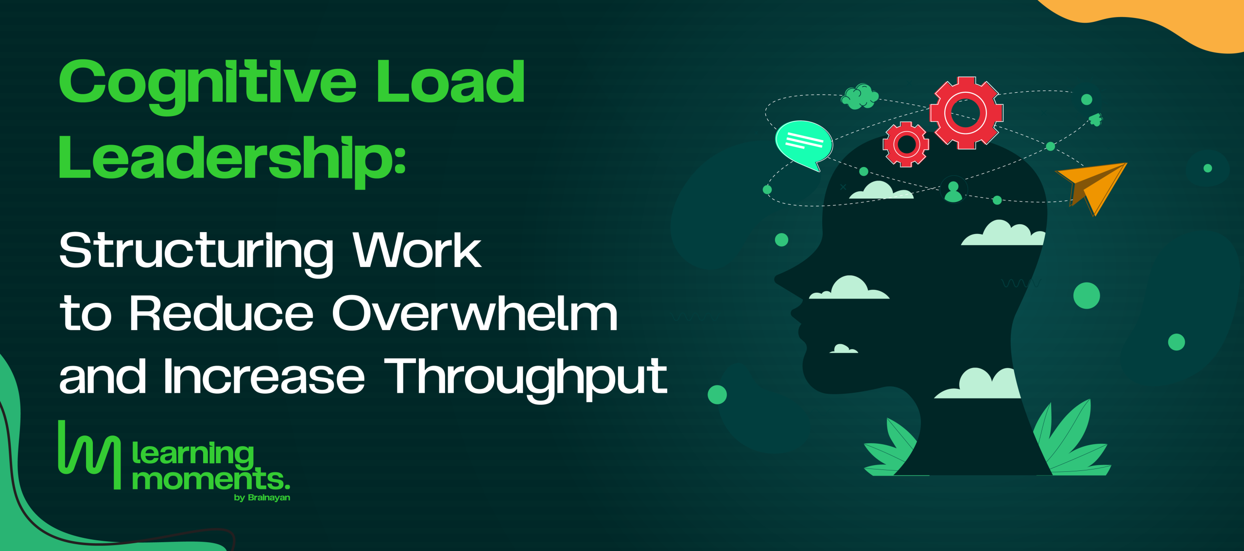 Leadership Load Cognitive Load Leadership - Brainayan